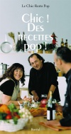 Chic! Des recettes pop!