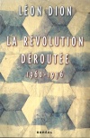 La Révolution déroutée 1960-1976 