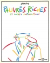 Pauvres riches et autres contradictions