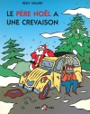 Le Père Noël a une crevaison 