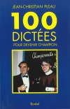 100 dictées pour devenir champion