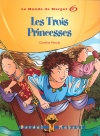 Les Trois Princesses 