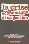 La Crise économique et sa gestion 