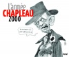 L'Année Chapleau 2000 