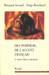 Des pompiers, de l'accent français et autres lieux communs