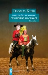 Une brève histoire des Indiens au Canada