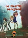 Le Graffiti sanglant