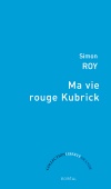 Ma vie rouge Kubrick