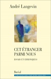 Cet étranger parmi nous