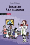 Élisabeth à la rescousse