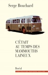 C'était au temps des mammouths laineux