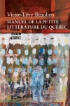 Manuel de la petite littérature du Québec