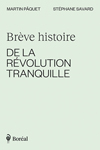 Brève histoire de la Révolution tranquille 