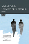 Le Palais de la fatigue