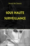 Sous haute surveillance