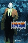 René Lévesque, héros malgré lui (1960-1976)