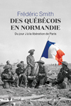 Des Québécois en Normandie 