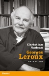 Georges Leroux. Entretiens