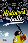 Histoires de balle