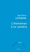 L'Homoman à la caméra