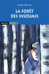 La Forêt des insoumis