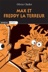 Max et Freddy la terreur